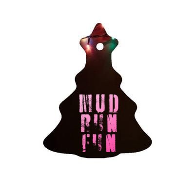 Mud Run Mud Run Fun Obstacle Race Ceramic Tree Ornament