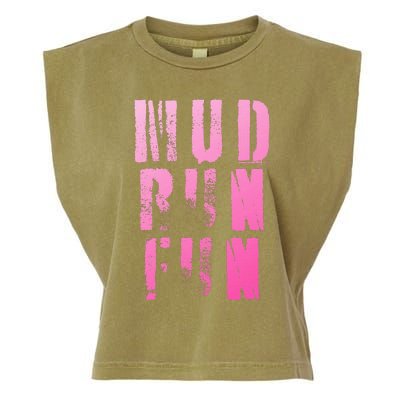 Mud Run Mud Run Fun Obstacle Race Garment-Dyed Women's Muscle Tee