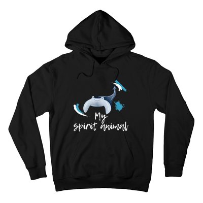 Manta Ray My Spirit Animal Stingray Manta Sea Rays Lovers TShirt Hoodie