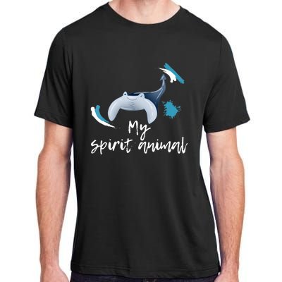 Manta Ray My Spirit Animal Stingray Manta Sea Rays Lovers TShirt Adult ChromaSoft Performance T-Shirt