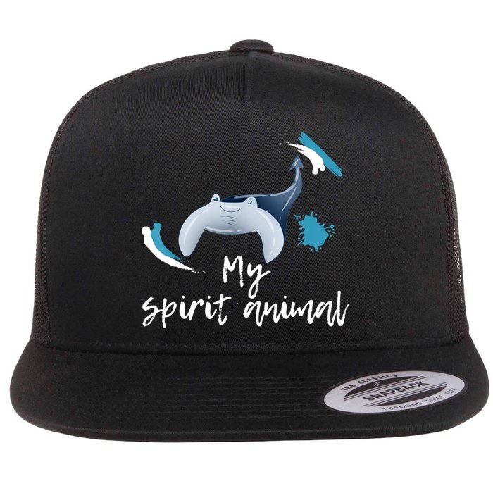 Manta Ray My Spirit Animal Stingray Manta Sea Rays Lovers TShirt Flat Bill Trucker Hat