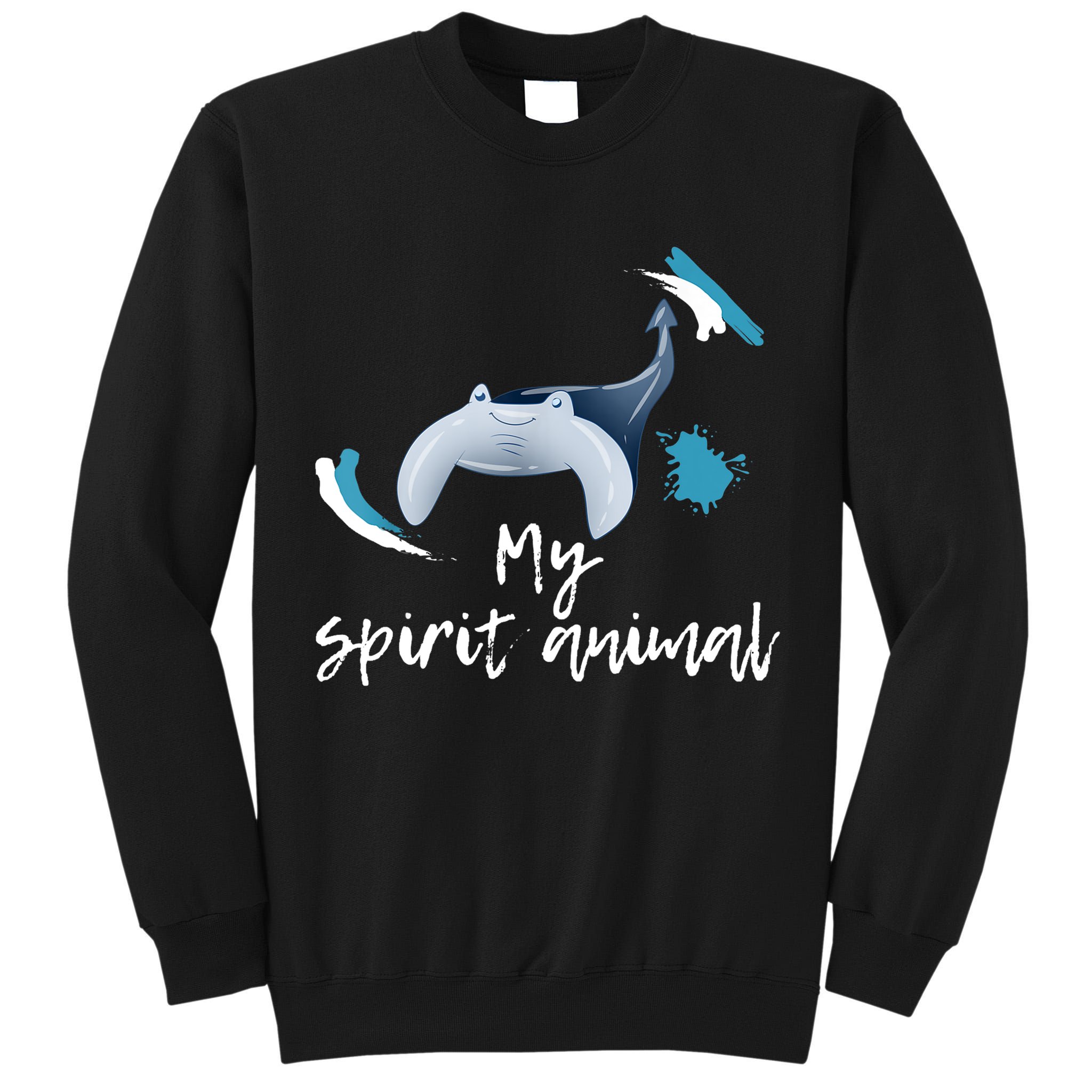 Manta Ray My Spirit Animal Stingray Manta Sea Rays Lovers TShirt Tall Sweatshirt