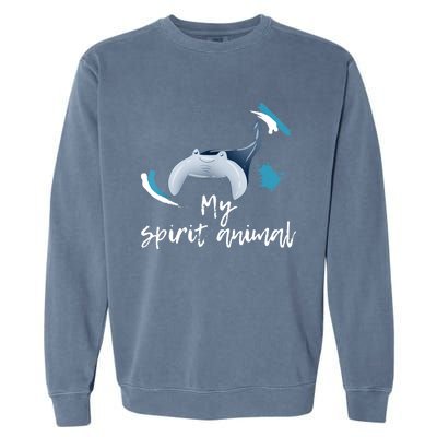 Manta Ray My Spirit Animal Stingray Manta Sea Rays Lovers TShirt Garment-Dyed Sweatshirt