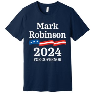 Mark Robinson North Carolina For Governor Election 2024 NC Premium Premium T-Shirt