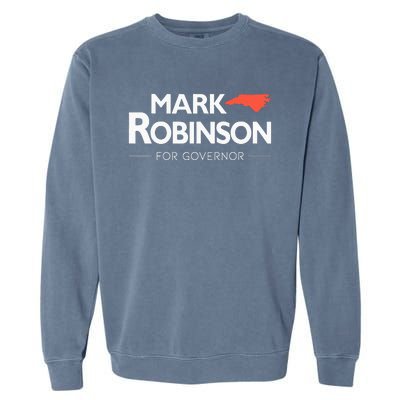 Mark Robinson North Carolina For Governor Election 2024 NC Garment-Dyed Sweatshirt