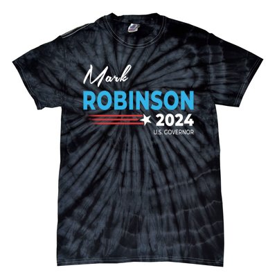 Mark Robinson North Carolina For Governor Election 2024 Tie-Dye T-Shirt