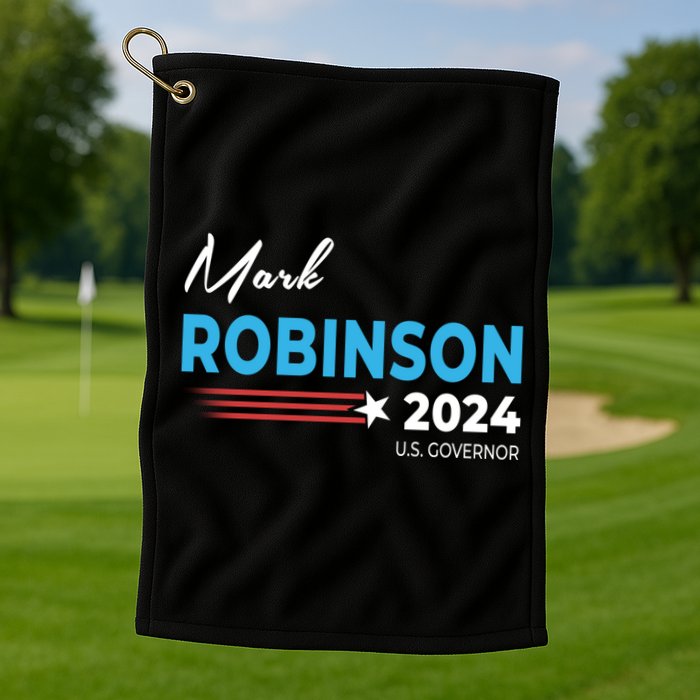 Mark Robinson North Carolina For Governor Election 2024 Golf Towel