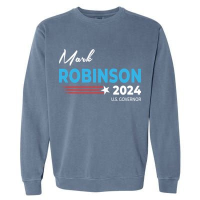 Mark Robinson North Carolina For Governor Election 2024 Garment-Dyed Sweatshirt