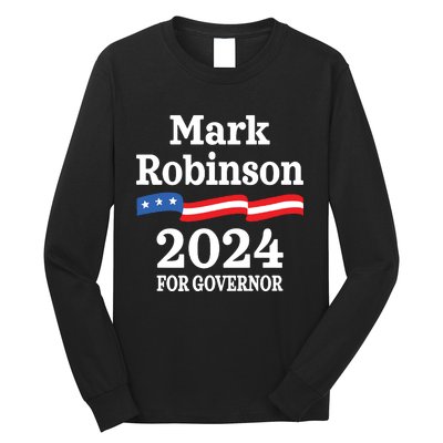 Mark Robinson North Carolina For Governor Election 2024 Nc Long Sleeve Shirt