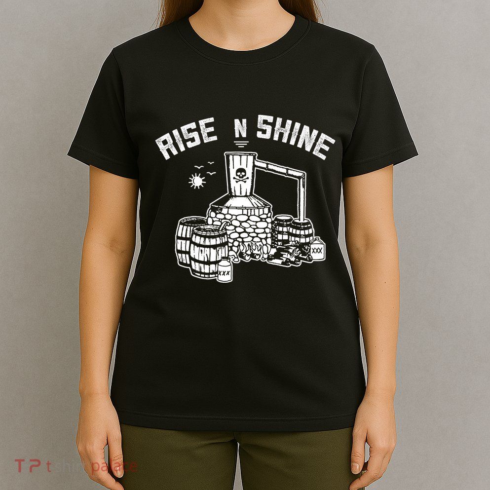 Moonshine Rise N Shine T-Shirt