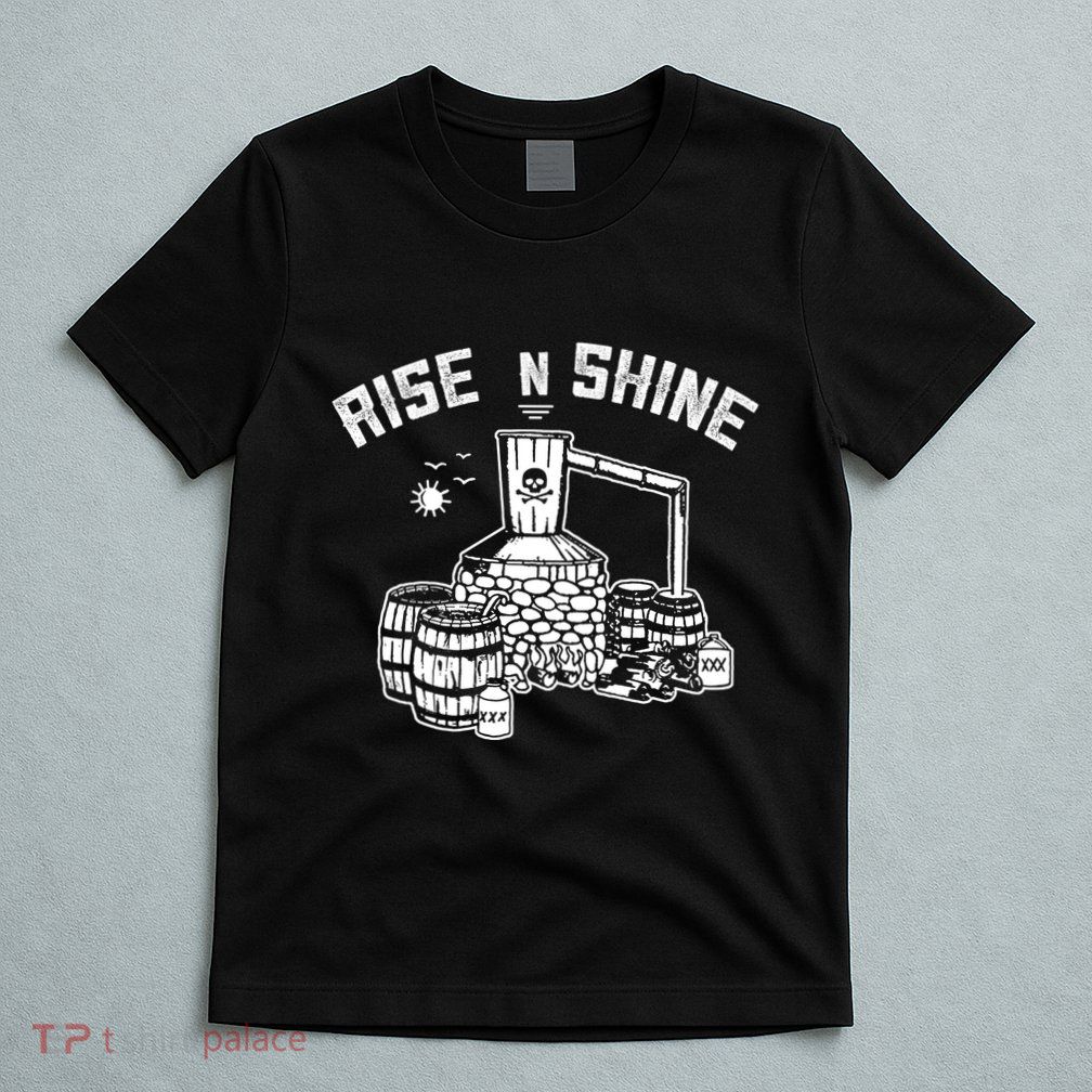 Moonshine Rise N Shine T-Shirt