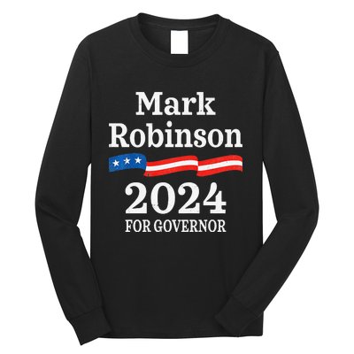 Mark Robinson North Carolina For Governor Election 2024 NC Long Sleeve Shirt