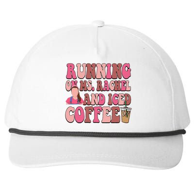 Mom Running On Ms Rachel And Iced Coffee Snapback Five-Panel Rope Hat