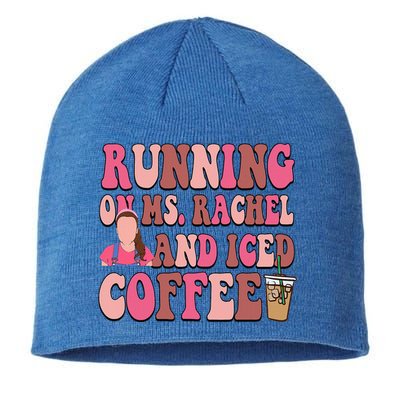 Mom Running On Ms Rachel And Iced Coffee Sustainable Beanie