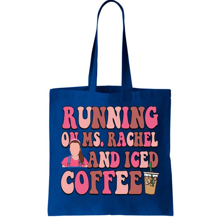 Mom Running On Ms Rachel And Iced Coffee Tote Bag