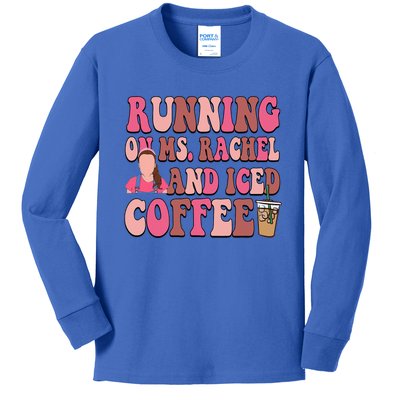 Mom Running On Ms Rachel And Iced Coffee Kids Long Sleeve Shirt