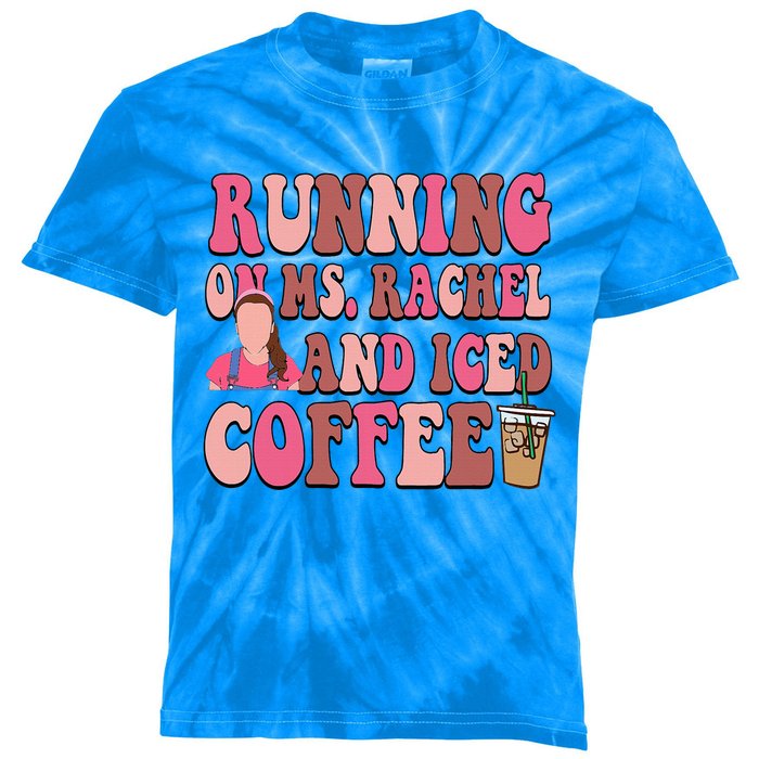 Mom Running On Ms Rachel And Iced Coffee Kids Tie-Dye T-Shirt