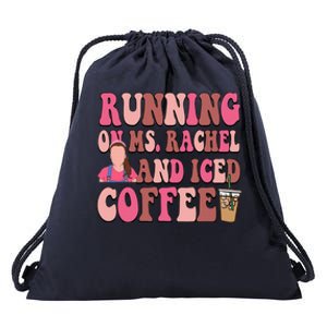 Mom Running On Ms Rachel And Iced Coffee Drawstring Bag