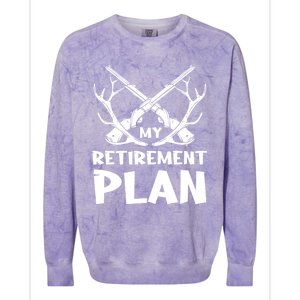 My Retiret Plan Hunter Great Gift Colorblast Crewneck Sweatshirt