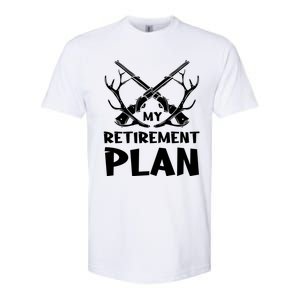 My Retiret Plan Hunter Great Gift Softstyle CVC T-Shirt