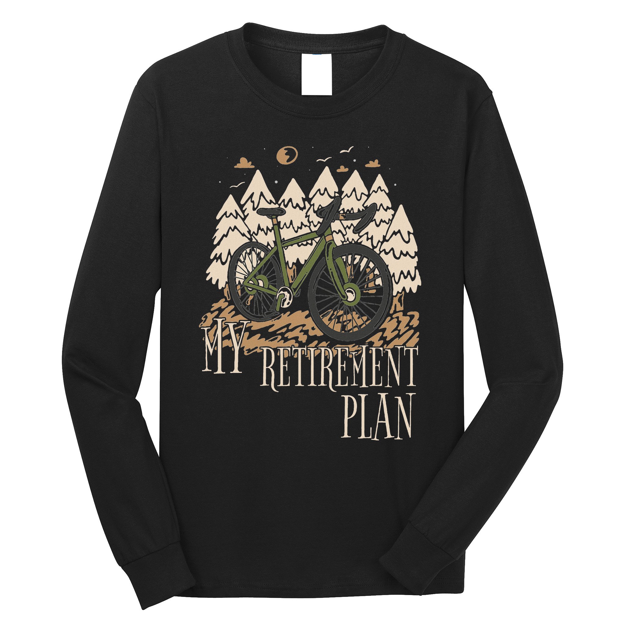 My Retirement Plan Funny Bike Riding Rider Retired Cyclist Long Sleeve Shirt