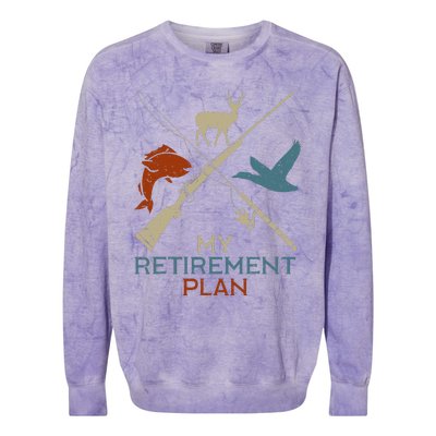 My Retirement Plan Hunting Fishing Hunter Grandfather Colorblast Crewneck Sweatshirt