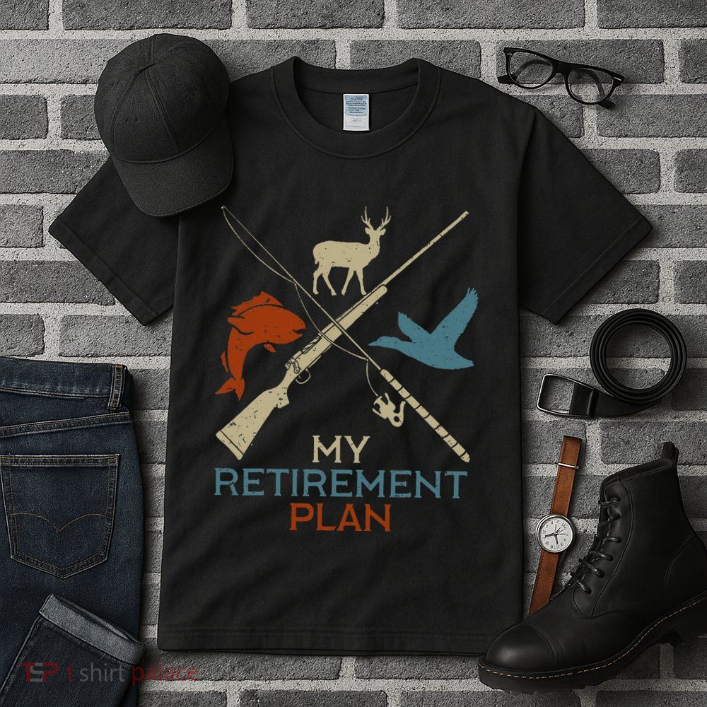 My Retirement Plan Hunting Fishing Hunter Grandfather Tall T-Shirt