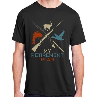 My Retirement Plan Hunting Fishing Hunter Grandfather Adult ChromaSoft Performance T-Shirt