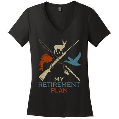 My Retirement Plan Hunting Fishing Hunter Grandfather Women's V-Neck T-Shirt