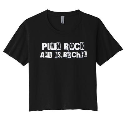 Ms. Rachel Punk Rock And Ms. Rachel Funny Ms Rachel Women's Crop Top Tee