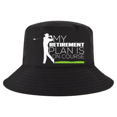 My Retirement Plan Is On Course Funny Golf Retired Golfer Cool Comfort Performance Bucket Hat