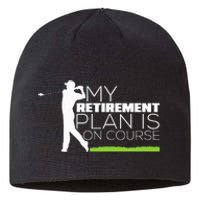 My Retirement Plan Is On Course Funny Golf Retired Golfer Sustainable Beanie