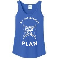 My Retiret Plan Fishing Funny Gift Fisher Humor Joke Cool Gift Ladies Essential Tank