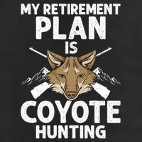 My Retiret Plan Is Coyote Hunting For Coyote Slayer Cute Gift Hat
