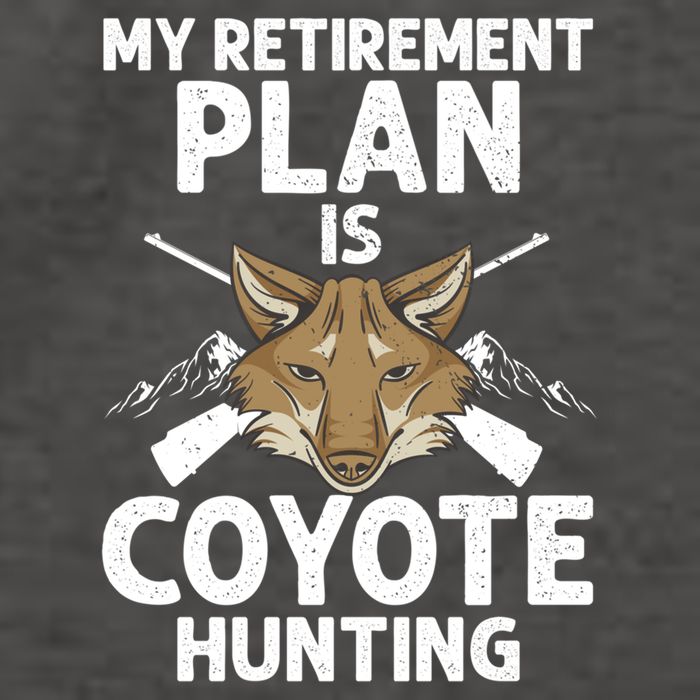 My Retiret Plan Is Coyote Hunting For Coyote Slayer Cute Gift Vector Backpack