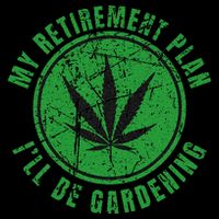 My Retirement Plan Cannabis Weed Marijuana Gardening 2024 V-Neck T-Shirt