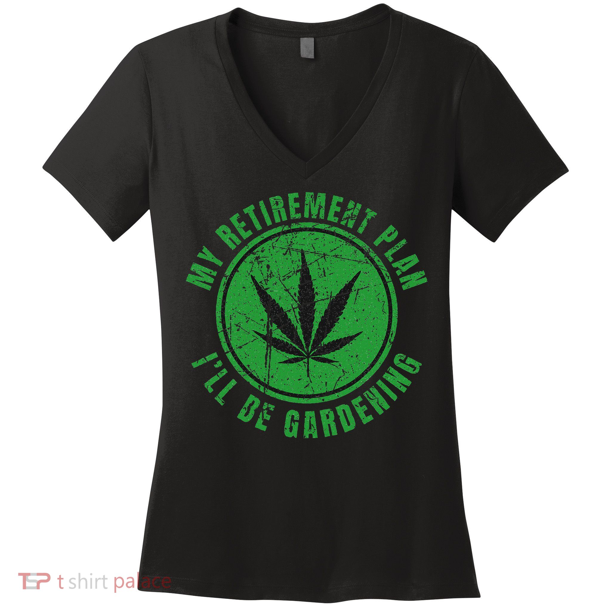 My Retirement Plan Cannabis Weed Marijuana Gardening 2024 Women's V-Neck T-Shirt