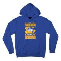 My Retiret Plan Is Fishing Funny Fishing Great Gift Tall Hoodie