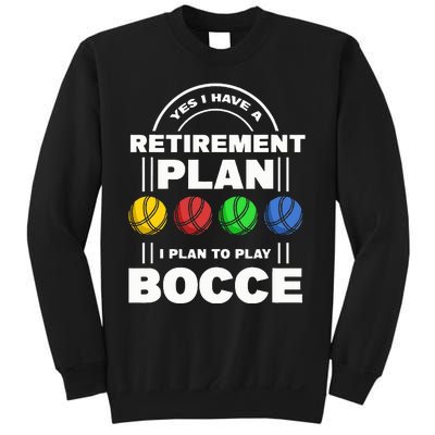 My Retirement Plan Bocce Ball Player Grandpa Bocce Sweatshirt