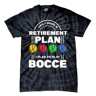 My Retirement Plan Bocce Ball Player Grandpa Bocce Tie-Dye T-Shirt