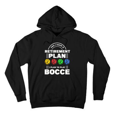 My Retirement Plan Bocce Ball Player Grandpa Bocce Tall Hoodie