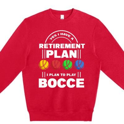 My Retirement Plan Bocce Ball Player Grandpa Bocce Premium Crewneck Sweatshirt