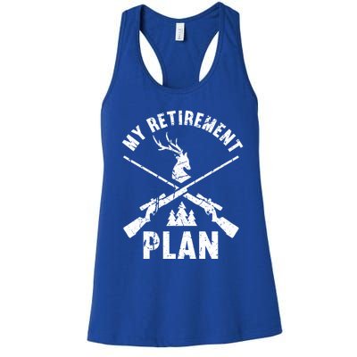 My Retiret Plan Hunting Lover Funny Pensioner Hunting Gift Women's Racerback Tank