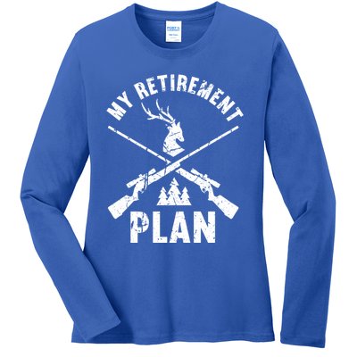 My Retiret Plan Hunting Lover Funny Pensioner Hunting Gift Ladies Long Sleeve Shirt