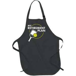 My Retirement Plan Funny Pickleball Slogan Gift Full-Length Apron With Pockets