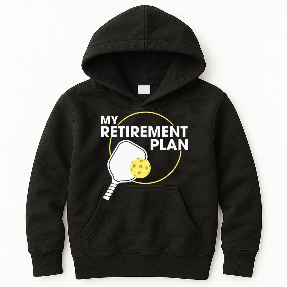 My Retirement Plan Funny Pickleball Lover Kids Hoodie