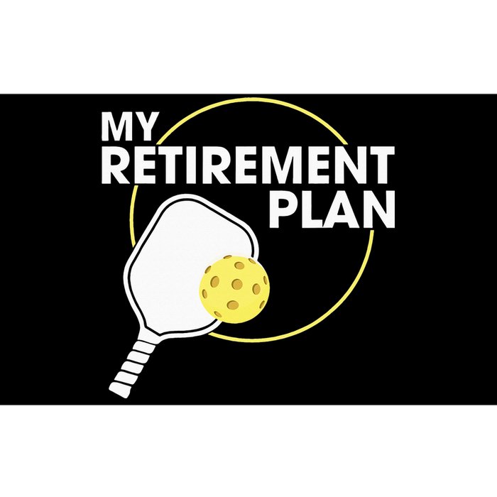 My Retirement Plan Funny Pickleball Slogan Gift Bumper Sticker