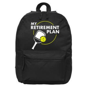 My Retirement Plan Funny Pickleball Slogan Gift 16 in Basic Backpack