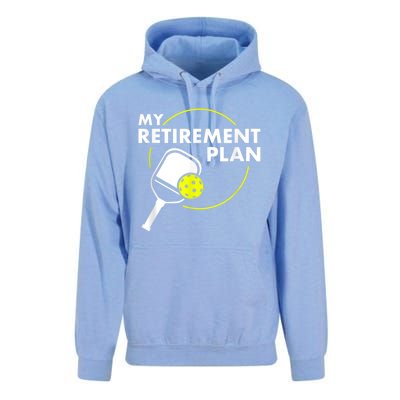 My Retirement Plan Funny Pickleball Slogan Gift Unisex Surf Hoodie