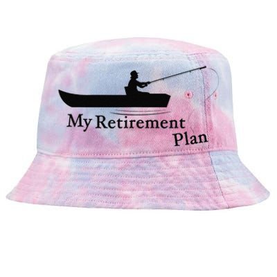 My Retirement Plan Funny Fishing Tie-Dyed Bucket Hat